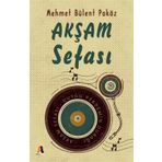 Akşam Sefası - Mehmet Bülent Paköz