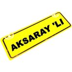 AKSARAY 'LI Yazılı Sarı Dekor Plaka Sök Tak Pratik yeni nesil