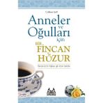 Aksiyon Global Anneler ve Oğulları Için Bir Fincan Huzur