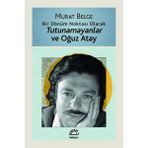 Aksiyon Global Tutunamayanlar ve Oğuz Atay