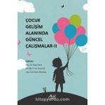Aktif Yayınevi Çocuk Gelişimi Alanında Güncel Çalışmalar 2