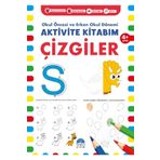 Aktivite Kitabım - Çizgiler 4+ Yaş - Okul Öncesi ve Erken Okul Dönemi