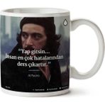 Al Paçino Yap Gitsin Baskılı Kupa Bardak