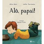 Alô, papai!