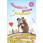 ALAADDIN'IN GEVEZE SU BORULARI (8-12 YAŞ) - BEHİÇ AK