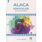 Alaca Hikayeler Bursa'nın Az Bilinen Öyküleri - Av. Cem Şeflek
