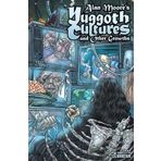 Alan Moore's Yuggoth Cultures Hardcover