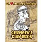 Alcalá de Henares te llevo en el corazón, Cardenal Cisneros: cuaderno de 80 páginas, para regalar o para regalarte si te gusta esta gran ciudad patrimonio de la humanidad