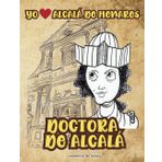 Alcalá de Henares te llevo en el corazón, María Isidra de Guzmán: cuaderno de 80 páginas, para regalar o para regalarte si te gusta esta gran ciudad patrimonio de la humanidad