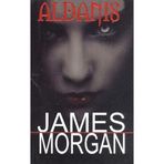 ALDANIŞ - JAMES MORGAN