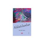 Aldatılanlar - Seyfullah Aydın