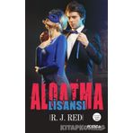 Aldatma Lisansı - R. J. Red