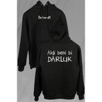 Aldi Beni Bi Darluk Darlık Karadeniz Trabzon Of Ön ve Arka Baskılı Sweatshirt Unisex Kapüşonlu Hoodie Siyah