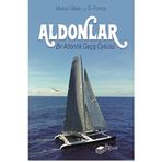 Aldonlar-Bir Atlantik Geçiş Öyküsü The Kitap