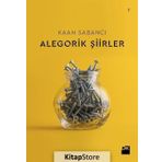 Alegorik Şiirler - Kaan Sabancı
