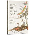 Alem Bir Kitap İçre - Elias Muhanna