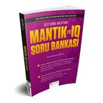 ALES DGS KPSS ve ÖSYM nin Diğer Sınavları İçin Mantık ve IQ Konu Anlatımlı Soru Bankası