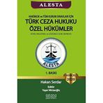 Alesta - Hakimlik ve Tüm Kurum Sınavları için Türk Ceza Hukuku Özel Hükümler: Konu Anlatımlı ve Çözümlü Soru Bankası 2020