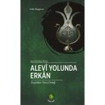 Alevi Yolunda Erkan Diyarbakır Yöresi Örneği - Cafer Kaygusuz