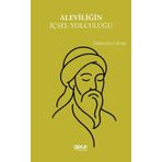 Aleviliğin Içsel Yolculuğu