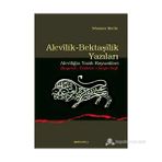ALEVILIK-BEKTAŞİLİK YAZILARI (ALEVİLİĞİN YAZILI KAYNAKLARI - BUYRUK TEZKIRE-I ŞEYH SAFI) - SÖNMEZ KUTLU