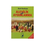 Alevilik ve Aydınlanma - Esat Korkmaz