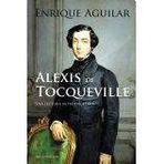 Alexis de Tocqueville: Una Lectura Introductoria (Spanish Edition)