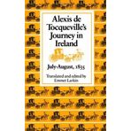 Alexis De Tocqueville's Journey in Ireland, July-August, 1835 (1990-07-01)