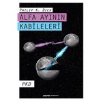 Alfa Ayının Kabileleri - Philip K. Dick