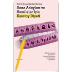 Alfa Kalem+Anne Adayları ve Hamileler Için Karatay Diyeti (Canan Efendigil Karatay)