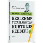 Alfa Kalem+Karatay Diyeti'yle Beslenme Tuzaklarından Kurtuluş Rehberi