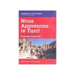 Alfa Yayınları Anglais pour les Etrangers - Nous Apprenons le Turc (Fransızca Anahtar Kitap) - Servet Kemikli