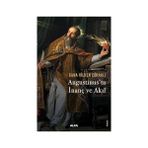 Alfa Yayınları Augustinus’ta Inanç ve Akıl + Varolma Savaşı 1