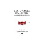 Alfa Yayınları Beni Övgüyle Utandırma + Kendi Üzerinde Samimiyetle Çalışanlar Yeni Bir Mabet Inşa Eder: Marie Louise Von Franz - Hayır