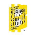 Alfa Yayınları Blokzincir Kripto Paralar Bitcoin: Satoshi Dünyayı Değiştiriyor + Düşün ve Zengin Ol
