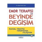 Alfa Yayınları Emdr Terapisi ile Beyinde Değişim: Ruhsal Travma Terapisinde Iyileşmek + Her Şeyin Sonu: (Astrofiziksel Manada)