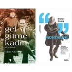 Alfa Yayınları Gel Gitme Kadın + Montaigne - Hayır