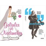 Alfa Yayınları Gelinler ve Nedimeler + Montaigne - Hayır