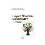Alfa Yayınları Hayata Nereden Bakmalıyız?: Yeni Bir Dünya Için On Eski Fikir + Işgalci Anneler + Modern Yaşamda Kişilik Bozuklukları - Hayır