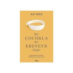 Alfa Yayınları Her Çocukla Bir Ebeveyn Doğar: Doğum, Büyüme Yolculuğu, Okul Hayatı ve Yuvadan Ayrılış + Kendiyle Dost Olmak - Hayır