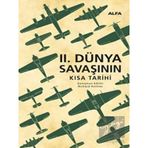 Alfa Yayınları II. Dünya Savaşının Kısa Tarihi Kitabı