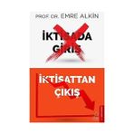 Alfa Yayınları Iktisada Giriş Iktisattan Çıkış + Ekonomi Kitabı (Ciltli): Büyük Fikirleri Kolayca Anlayın + Ticaret ve Kazanç Adabı