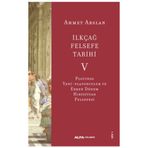 Alfa Yayınları İlkçağ Felsefe Tarihi V