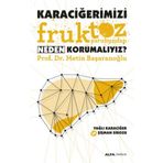 Alfa Yayınları Karaciğerimizi Fruktoz Şurubundan Neden Korumalıyız?