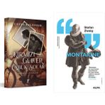 Alfa Yayınları Kırmızı Güller Çabuk Solar - Günyüzü Vesikalığı + Montaigne - Hayır