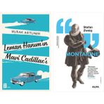 Alfa Yayınları Leman Hanım’ın Mavi Cadillac’ı + Montaigne - Hayır
