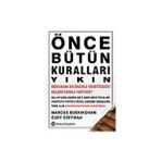 Alfa Yayınları Önce Bütün Kuralları Yıkın: Dünyanın En Iyi Yöneticileri Neleri Farklı Yapıyor? + Neoliberalizmin Kısa Tarihi