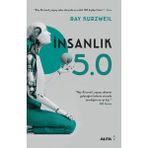 Alfa Yayınları Ray Kurzweil Insanlık 5.0 Türkçe 488 Sayfa Devrim Niteliğinde Kitap