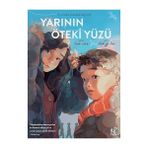 Alfa Yayınları Yarının Öteki Yüzü: Ev, Umudun Yeşerdiği Yerdir. + Asteriks 14 - Asteriks Ispanya'da - Hayır