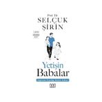 Alfa Yayınları Yetişin Babalar: Doğumdan Ergenliğe Babalık Rehberi + Avucunuzdaki Kelebek - Hayır